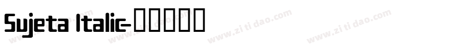 Sujeta Italic字体转换